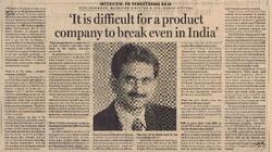 'It is difficult for a product company to break even in India'