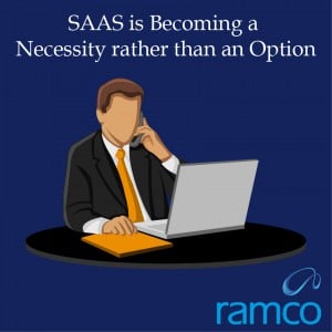 SAAS is Becoming a Necessity rather than an Option