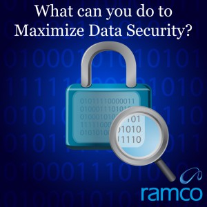 What can you do to Maximize Data Security?