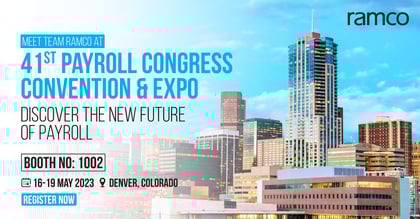 Meet Team Ramco at: 41st Payroll Congress Convention & Expo