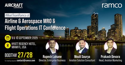 Meet Team Ramco at Airline & Aerospace MRO & Flight Operations IT Conference