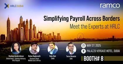 Simplifying Payroll Across Borders <br> Meet the Experts at HRLC 