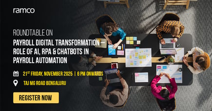 RAMCO ROUNDTABLE: Payroll Digital Transformation – Role of AI, RPA & Chatbots in Payroll Automation