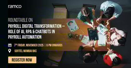 RAMCO ROUNDTABLE: Payroll Digital Transformation – Role of AI, RPA & Chatbots in Payroll Automation