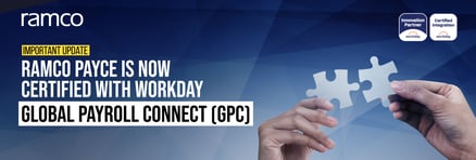 Ramco Payce Now Certified with Workday Global Payroll Connect