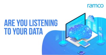 are-you-listening-to-your-data_blog_ramco