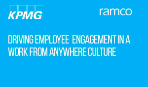 Driving Employee Engagement in a work from anywhere culture 