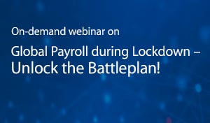 Unlock the Battleplan for Global Payroll under Lockdown