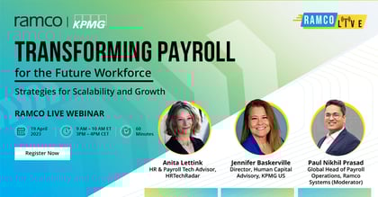 Ramco Live Webinar - Transforming Payroll for the Future Workforce