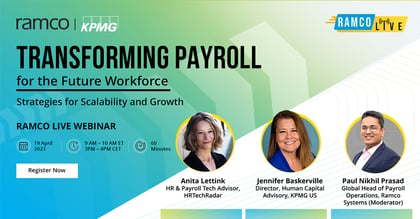 Ramco Live Webinar - Transforming Payroll for the Future Workforce